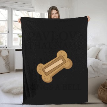 Discover Pavlov That Name Rings A Bell Bone Cookie Funny Fleece Blankets