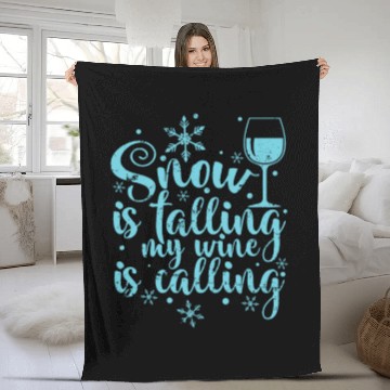 Discover Snow is falling my Wine is calling Winter Fleece Blankets