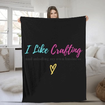 Discover Crafting & Minding My Own Business - Black Letters Fleece Blankets