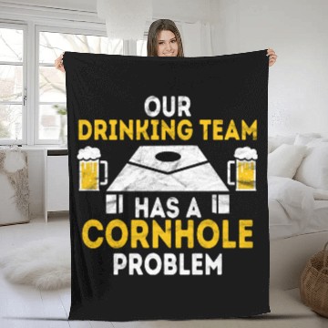 Discover Our Drinking Team Has A Cornhole Problem Fleece Blankets