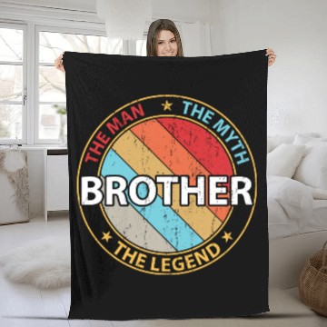 Discover Brother The Man The Myth The Legend Fleece Blankets