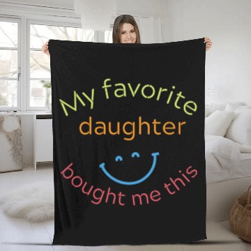 Discover my favorite daughter bought me this Fleece Blankets
