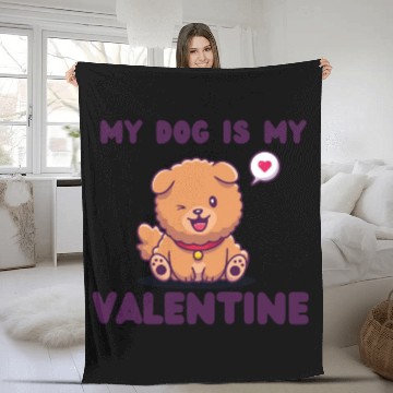 Discover my dog is my valentine for dog lover Fleece Blankets