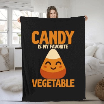 Discover Candy Is My Favorite Vegetable Fleece Blankets