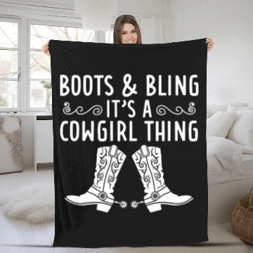 Discover Boots And Bling It's A Cowgirl Thing Fleece Blankets