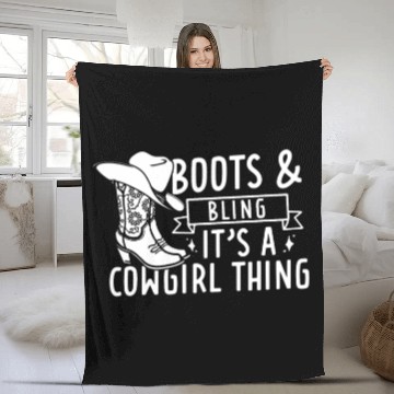 Discover Boots And Bling It's A Cowgirl Thing Fleece Blankets