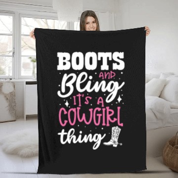 Discover Boots And Bling It's A Cowgirl Thing Fleece Blankets