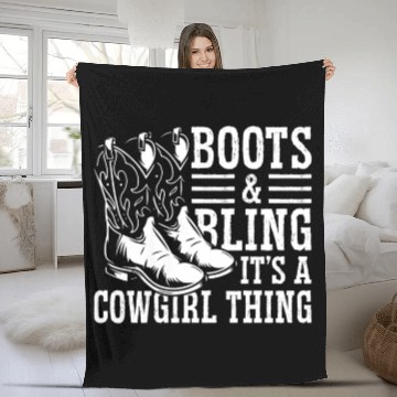 Discover Boots And Bling It's A Cowgirl Thing Fleece Blankets