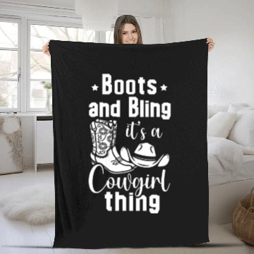 Discover Boots And Bling It's A Cowgirl Thing Fleece Blankets