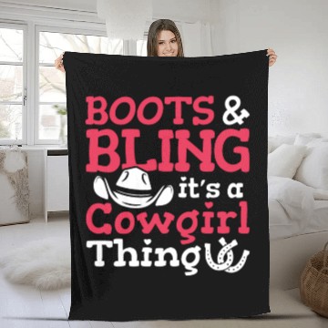 Discover Boots And Bling It's A Cowgirl Thing Fleece Blankets