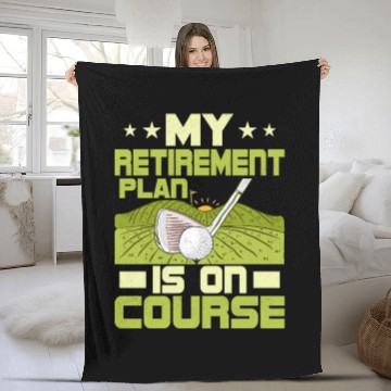 Discover My Retirement Plan Is On Course Golfing Golf Fleece Blankets