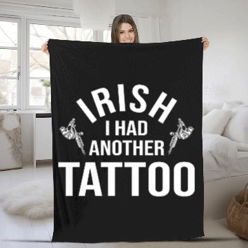 Discover Irish I Had Another Tattoo Saint Patrick's Day Fleece Blankets