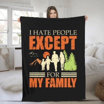 Discover I Hate People Except For My Family Cool Dad Fleece Blankets
