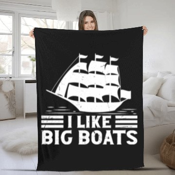 Discover Ship captain i like big boats boat owner sailing Fleece Blankets
