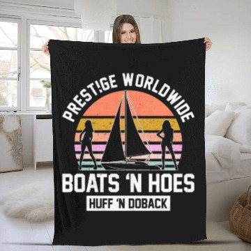 Discover Prestige Worldwide Boats 'N Hoes Huff 'N Doback Fleece Blankets
