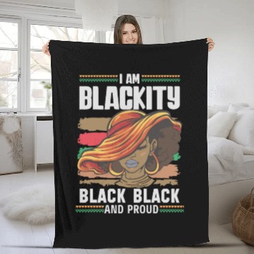 Discover I'm Blackity Black Black And Proud Fleece Blankets