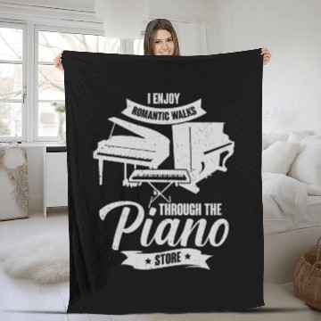 Discover I Enjoy Romantic Walks Through The Piano Store Fleece Blankets