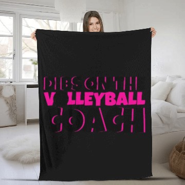 Discover Dibs On The Volleyball Coach 4 Fleece Blankets