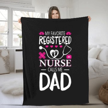 Discover My Favorite Registered Nurse Calls Me Dad Fleece Blankets