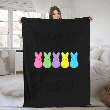 Discover Teacher Of The Most Awesome Peeps Teacher Easter Fleece Blankets