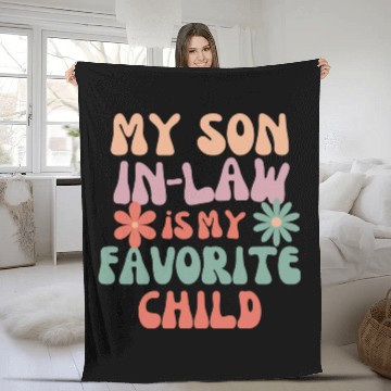 Discover My Son In Law Is My Favorite Child Fleece Blankets