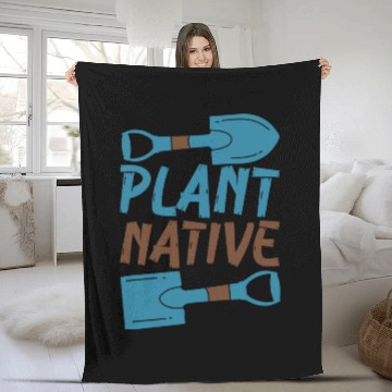 Discover Gardener Plant Native Enthusiast Organic Plants Fleece Blankets