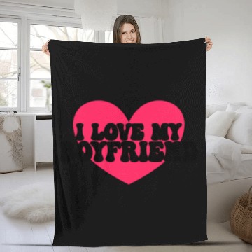 Discover I love my boyfriend Fleece Blankets