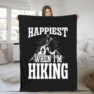 Discover Happiest when i'm Hiking Fleece Blankets