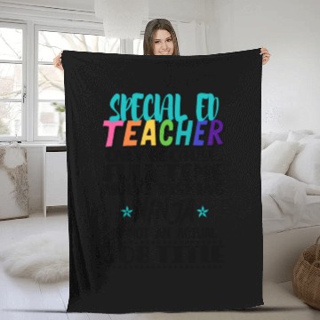 Discover Special Ed Teacher Only Because Full Time Multi Fleece Blankets