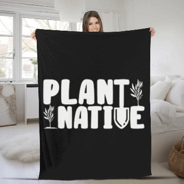 Discover Gardener Plant Native Enthusiast Organic Plants Fleece Blankets