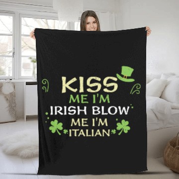Discover Kiss Me I'm Irish Blow Me I'm It... Fleece Blankets
