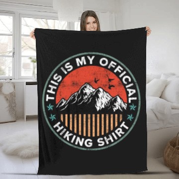 Discover This is my Official Hiking Fleece Blankets Wanderlust