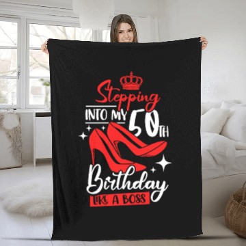 Discover Stepping Into My 50th Birthday Like A Boss Fleece Blankets