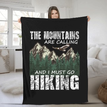 Discover Hiker- The mountains are calling and I must go Fleece Blankets