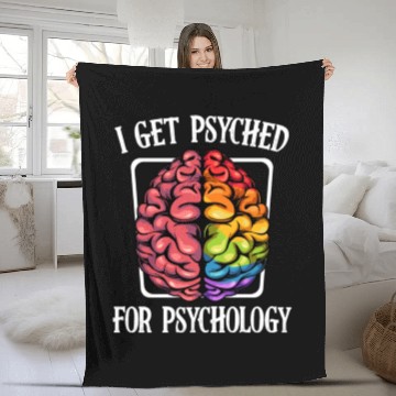 Discover I Get Psyched For Psychology Brain Gift Fleece Blankets