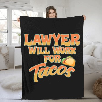 Discover Lawyer Will Work For Tacos Fleece Blankets
