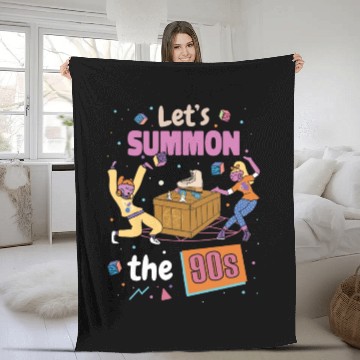 Discover Let s Summon The 90s Funny Retro 1990s Music Fleece Blankets