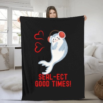 Discover Seal Pun Sealect Good Times Cute Funny Animal Pun Fleece Blankets