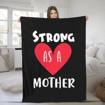 Discover Strong as a mother Fleece Blankets