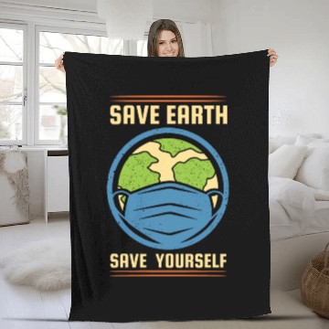 Discover Earth Day Save Earth Save Yourself Pro Environment Fleece Blankets