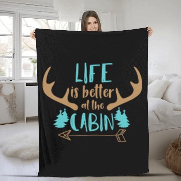 Discover Life Is Better At The Cabin Deer Antlers Camping Fleece Blankets