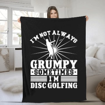Discover I'm not grumpy i'm Disc Golfing Fleece Blankets