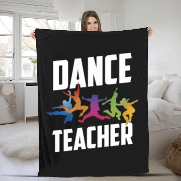Discover Dance Teacher Class Teach Dancer Dancing Fleece Blankets