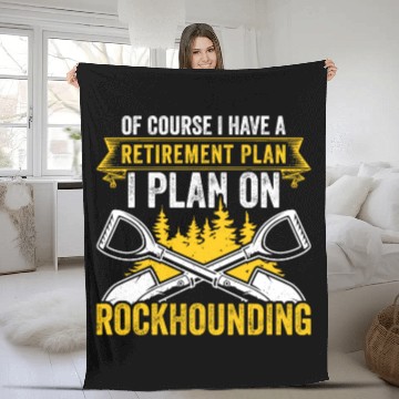 Discover Retirement Plan Rockhounding Geologist Rockhound Fleece Blankets