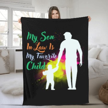 Discover My Son In Law Is My Favorite Child Fleece Blankets