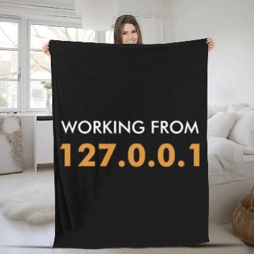 Discover Working From Home 127.0.0.1 Programmer Fleece Blankets