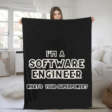Discover I'm a software engineer; what's your superpower? Fleece Blankets