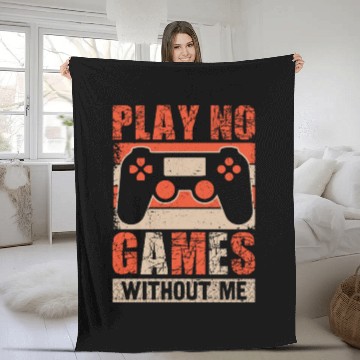Discover Play No Games Without Me Fleece Blankets