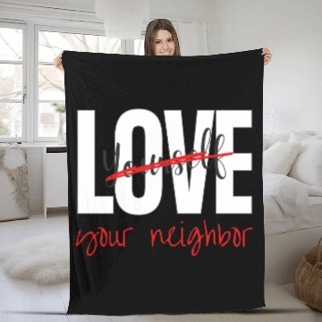 Discover Love Your Neighbor Fleece Blankets