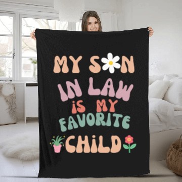 Discover My Son In Law Is My Favorite Child Fleece Blankets